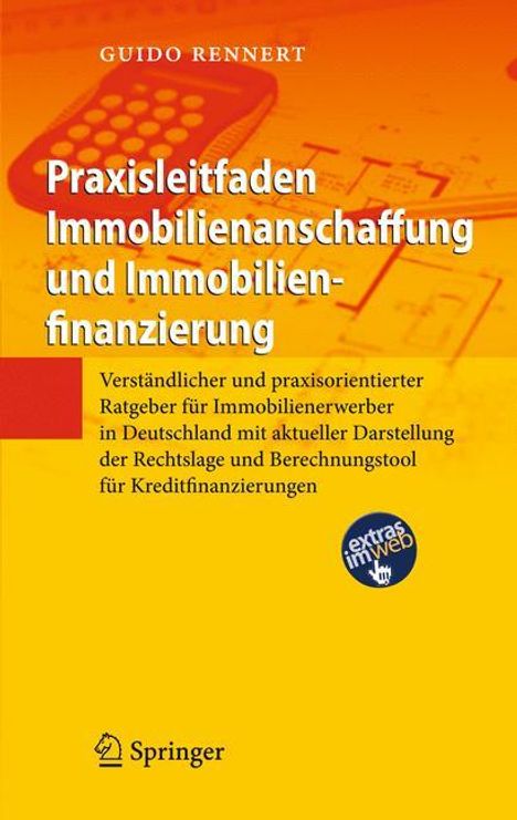 Guido Rennert: Praxisleitfaden Immobilienanschaffung und Immobilienfinanzierung, Buch