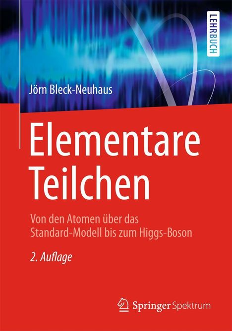 Jörn Bleck-Neuhaus: Elementare Teilchen, Buch