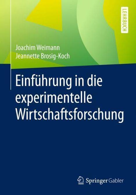 Jeannette Brosig-Koch: Einführung in die experimentelle Wirtschaftsforschung, Buch