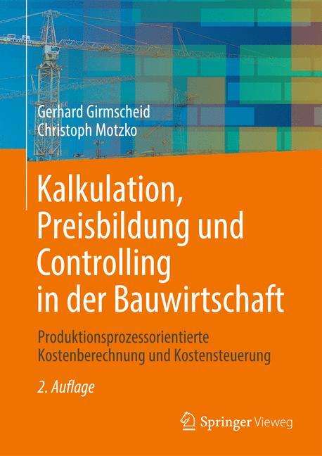Christoph Motzko: Kalkulation, Preisbildung und Controlling in der Bauwirtschaft, Buch