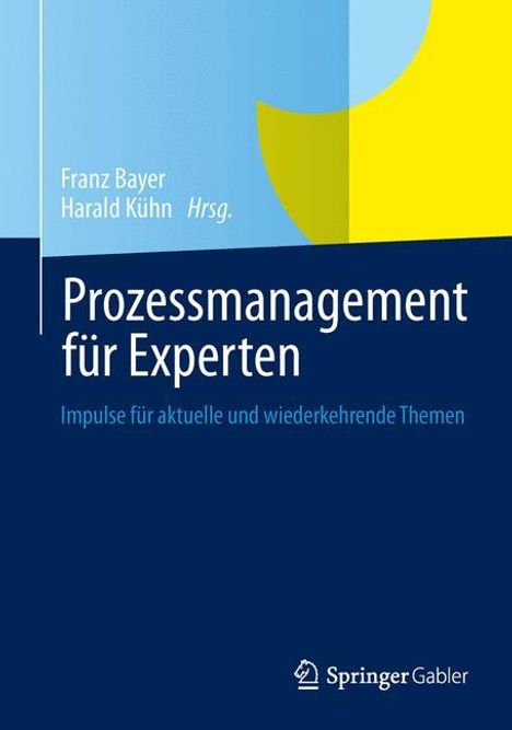 Prozessmanagement für Experten, Buch