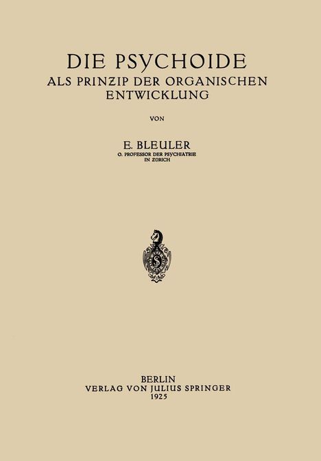 Eugen Bleuler: Die Psychoide, Buch