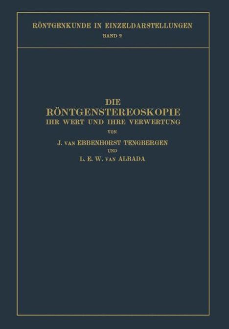 L. E. W. Albada: Die Röntgenstereoskopie, Buch