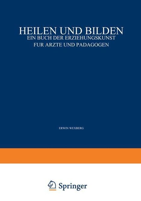 Erwin Adler: Heilen und Bilden, Buch