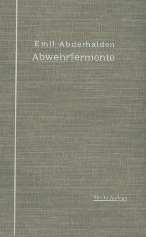 E. Abderhalden: Abwehrfermente, Buch