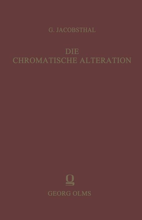 Gustav Jacobsthal: Die chromatische Alteration im liturgischen Gesang der abendländischen Kirche, Buch
