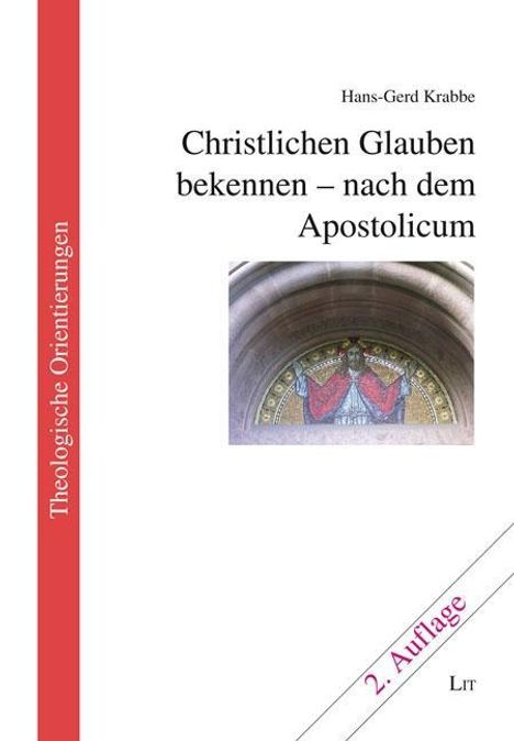 Hans-Gerd Krabbe: Christlichen Glauben bekennen - nach dem Apostolicum, Buch
