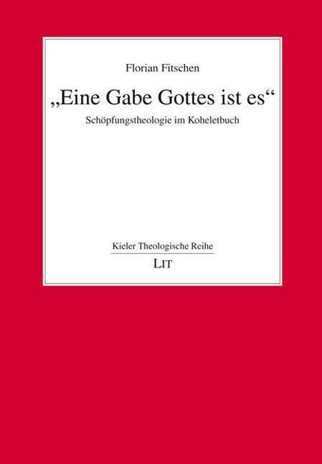 Florian Fitschen: Fitschen, F: "Eine Gabe Gottes ist es.", Buch