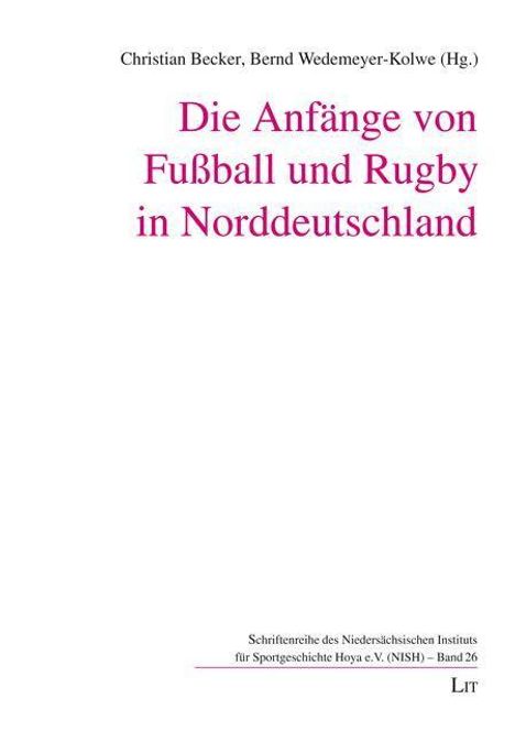 Anfänge Fußball/Rugby in Norddeutschland, Buch