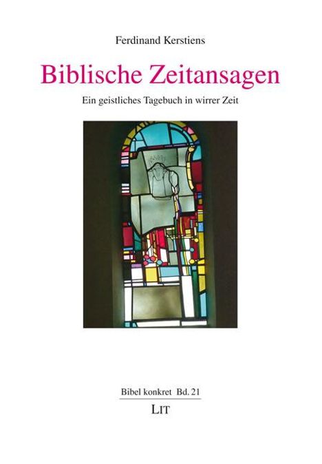 Ferdinand Kerstiens: Biblische Zeitansagen, Buch