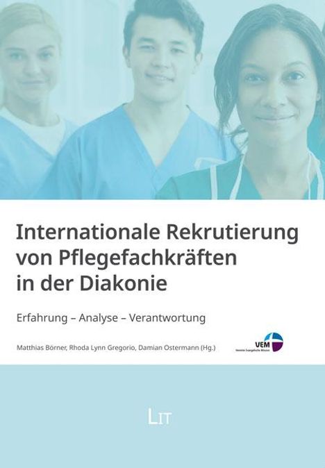 Internationale Rekrutierung von Pflegefachkräften in der Diakonie, Buch