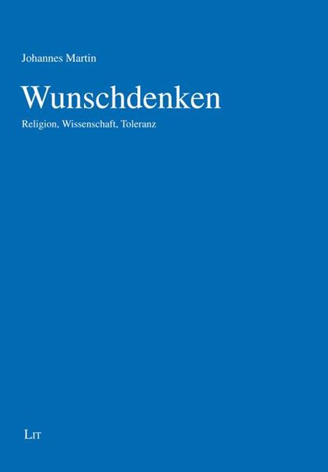 Johannes Martin: Wunschdenken, Buch
