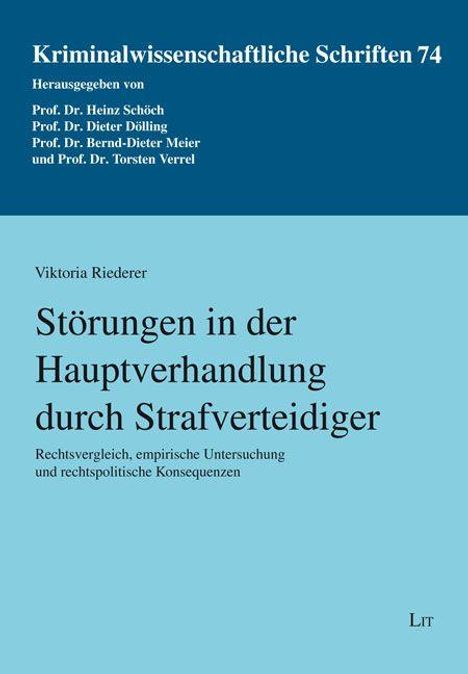 Viktoria Riederer: Störungen in der Hauptverhandlung durch Strafverteidiger, Buch