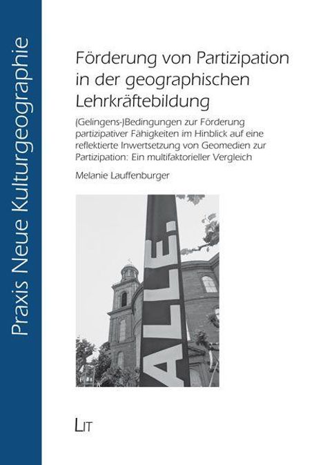 Förderung von Partizipation, Lehrkräftebildung, Melanie Lauffenburger. Foto einer Fahne mit "ALLE" und historisches Gebäude.