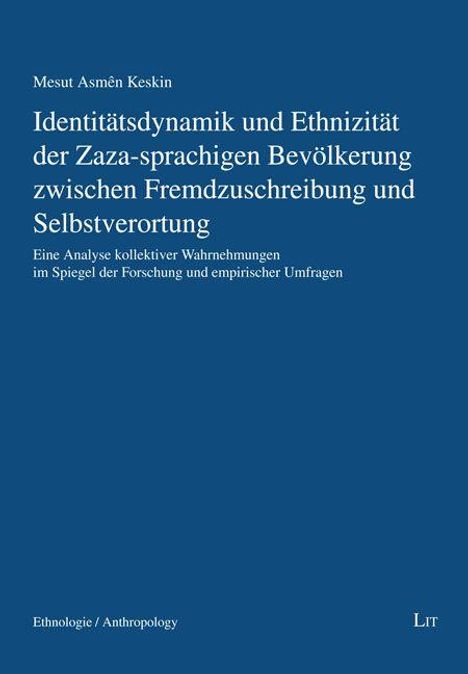 Titel: "Identitätsdynamik und Ethnizität der Zaza-sprachigen Bevölkerung". Blaues Buchcover, schlichtes Design.