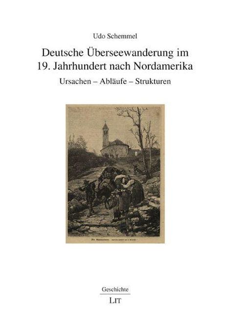 Titel: Deutsche Überseewanderung im 19. Jahrhundert nach Nordamerika. Illustration: Reisende bei einer Kirche.