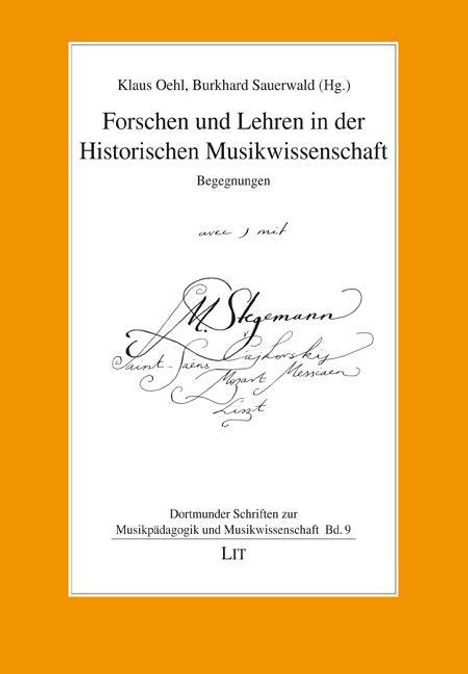 Cover eines Buches: "Forschen und Lehren in der Historischen Musikwissenschaft". Künstlerische Unterschrift darunter.