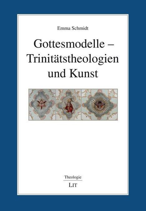 Emma Schmidt: Gottesmodelle – Trinitätstheologien und Kunst. Cover mit Ornament-Illustrationen, blauer Rand.