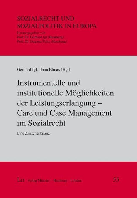 Roter und grauer Hintergrund, Titel: "Instrumentelle und institutionelle Möglichkeiten der Leistungserlangung", Autoren: Gerhard Igl, Ilhan Elmas.