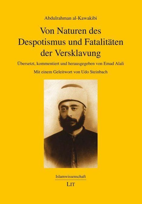 Abdulrahman al-Kawakibi: Von Naturen des Despotismus und Fatalitäten der Versklavung, Buch