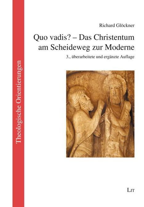 Richard Glöckner: Quo vadis? - Das Christentum am Scheideweg zur Moderne, Buch