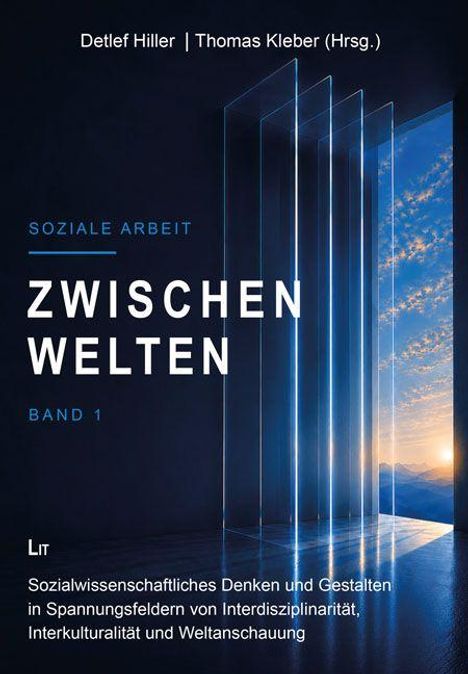"ZWISCHEN WELTEN, Band 1" steht auf einem modernen Design mit durchsichtigen, vertikalen Paneelen und einem Sonnenuntergang.