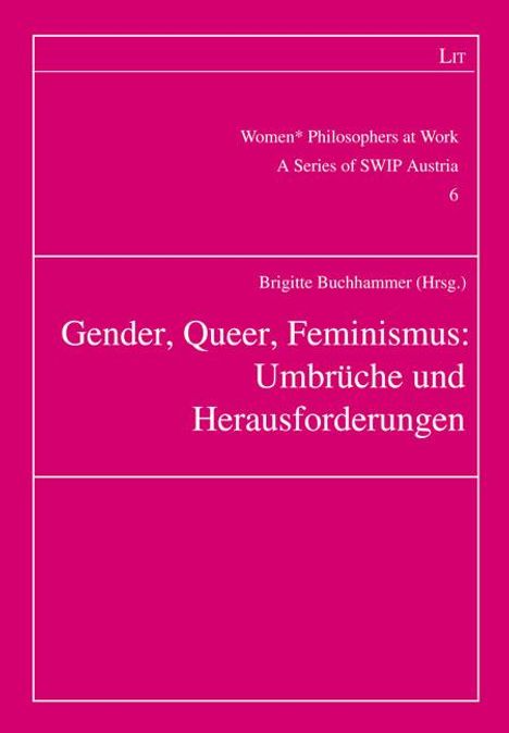 Gender, Queer, Feminismus: Umbrüche und Herausforderungen, Buch