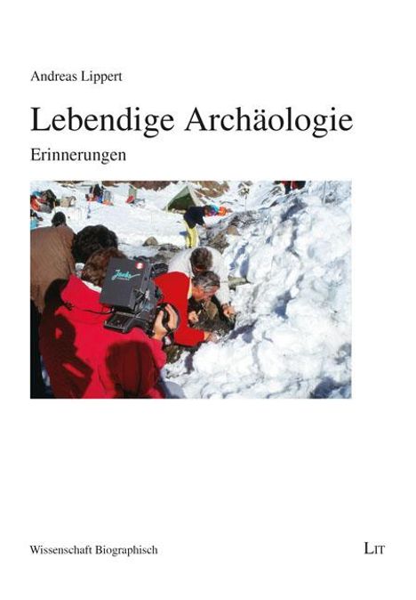 Andreas Lippert: Lebendige Archäologie, Buch