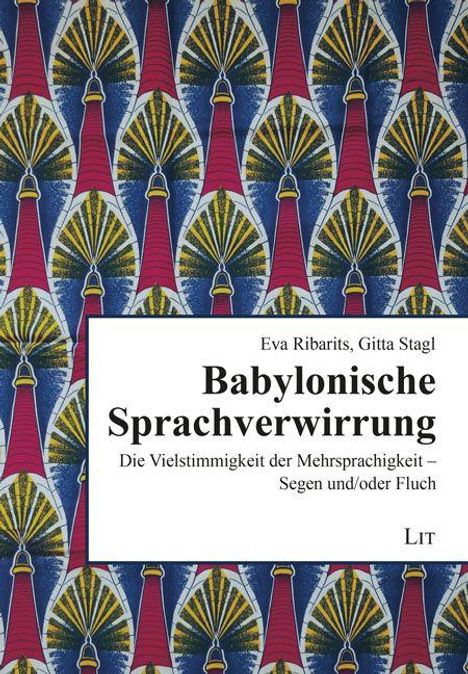 „Babylonische Sprachverwirrung“ von Eva Ribarits, Gitta Stagl. Kunstvolles Muster mit roten, blauen und gelben Elementen.