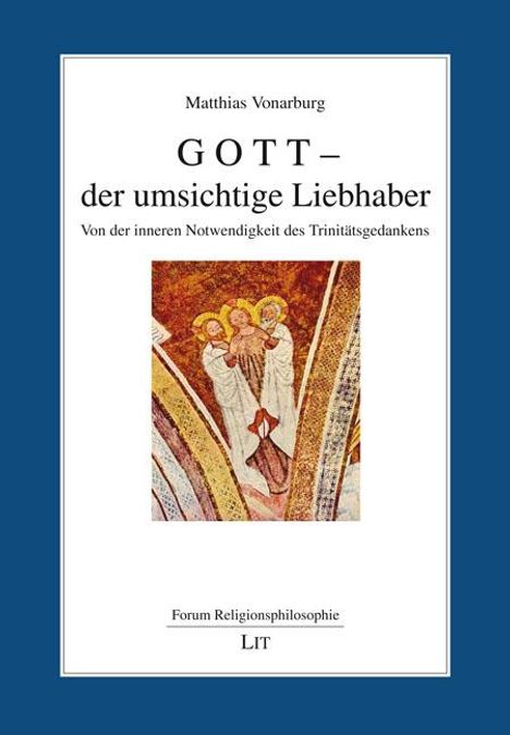 Matthias Vonarburg: Gott - der umsichtige Liebhaber, Buch