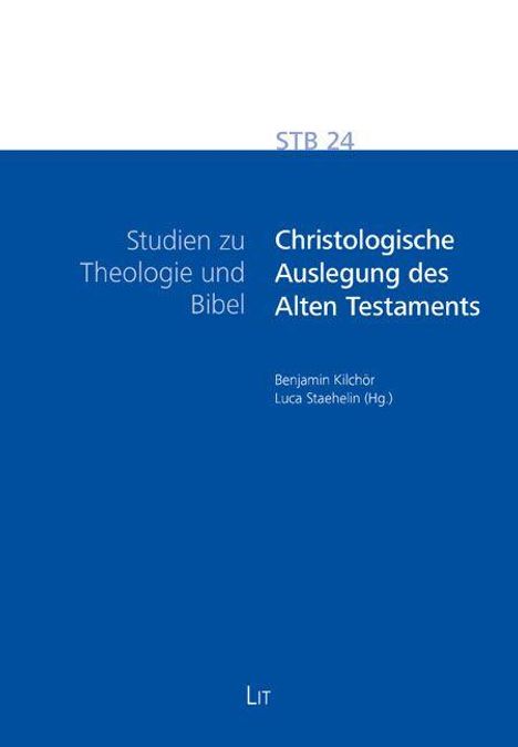 STB 24. Studien zu Theologie und Bibel. Christologische Auslegung des Alten Testaments. Blaues Cover mit weißen Texten.