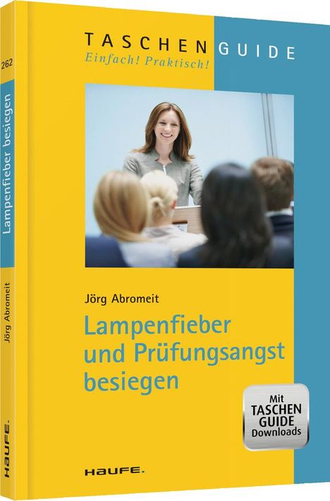 Jörg Abromeit: Abromeit, J: Lampenfieber und Prüfungsangst besiegen, Buch