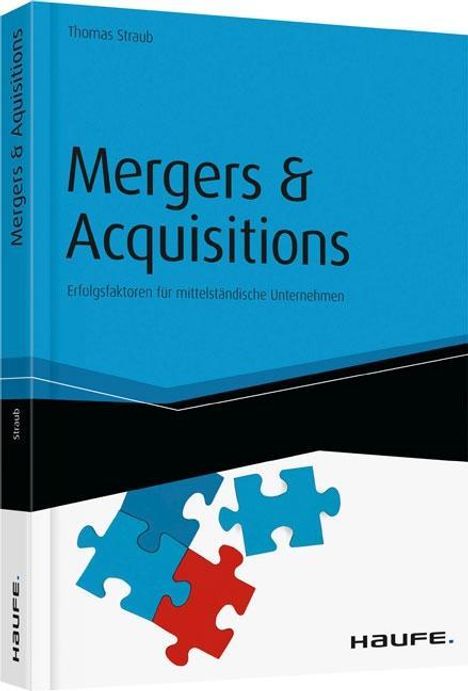 Thomas Straub: Mergers &amp; Acquisitions, Buch