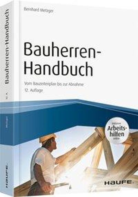 Bernhard Metzger: Bauherren-Handbuch - mit Arbeitshilfen online, Buch