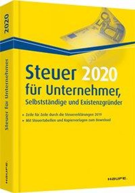 Willi Dittmann: Steuer 2020 für Unternehmer, Selbstständige und Existenzgründer, Buch