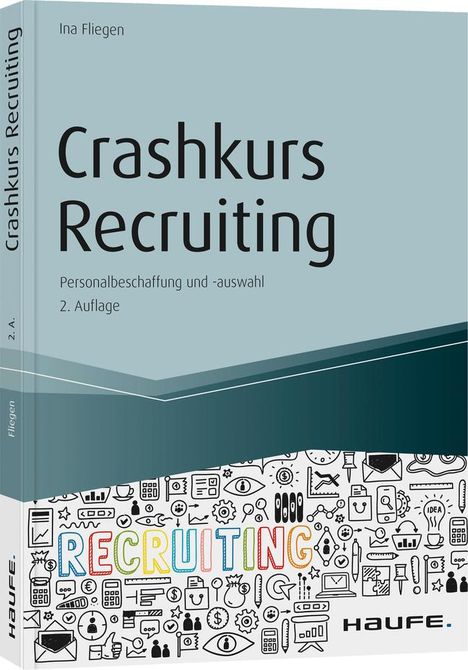 Ina Fliegen: Crashkurs Recruiting, Buch