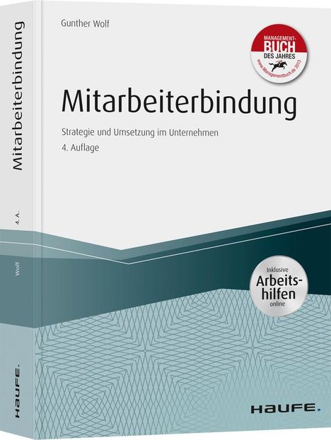 Gunther Wolf: Mitarbeiterbindung - inkl. Arbeitshilfen online, Buch