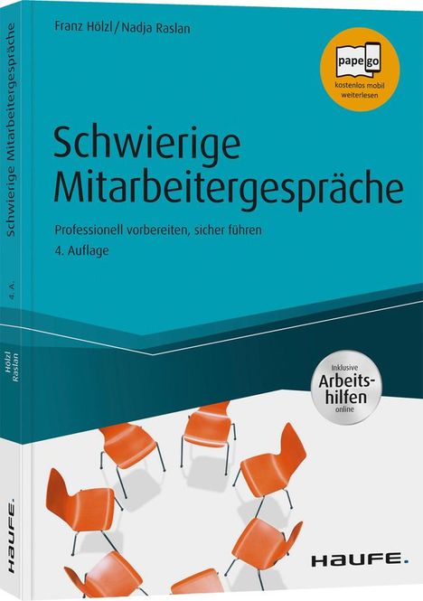 Franz Hölzl: Schwierige Mitarbeitergespräche - inkl. Arbeitshilfen online, Buch