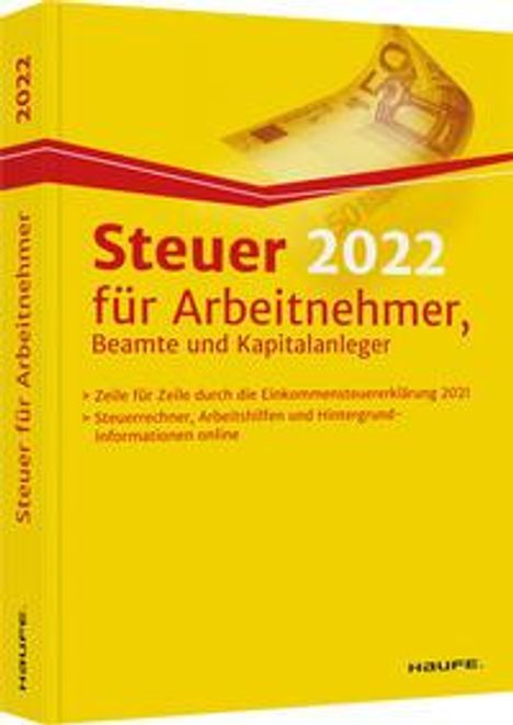 Willi Dittmann: Dittmann, W: Steuer 2022 für Arbeitnehmer, Beamte und Kapita, Buch