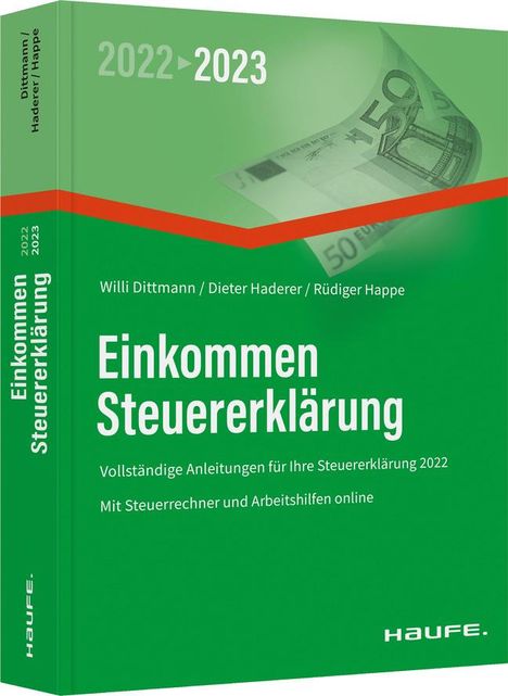 Willi Dittmann: Dittmann, W: Einkommensteuererklärung 2022/2023, Buch