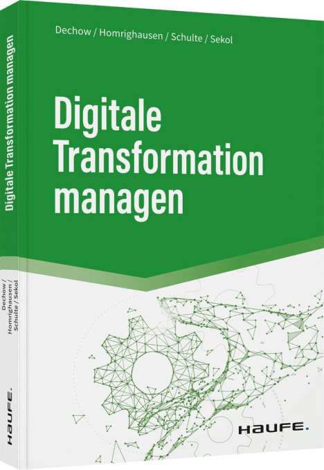 Niels Dechow: Dechow, N: Digitale Transformation managen, Buch