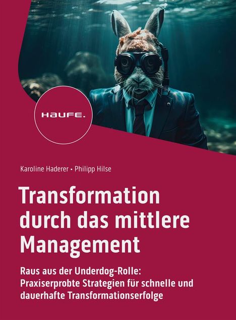 Karoline Haderer: Transformation durch das mittlere Management, Buch