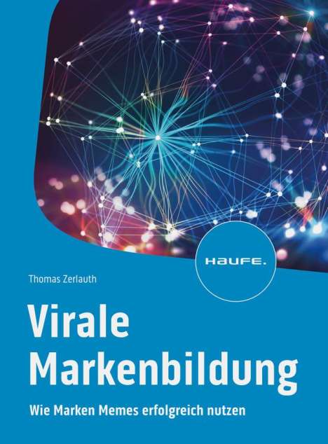 Thomas Zerlauth: Virale Markenbildung, Buch