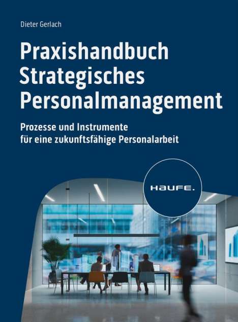 Dieter Gerlach: Praxishandbuch Strategisches Personalmanagement, Buch