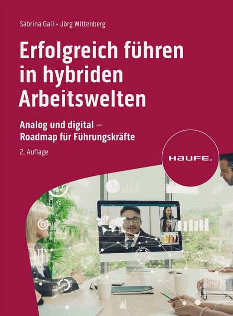 Sabrina Gall: Erfolgreich führen in hybriden Arbeitswelten, Buch