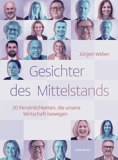 Jürgen Weber: Gesichter des Mittelstands, Buch