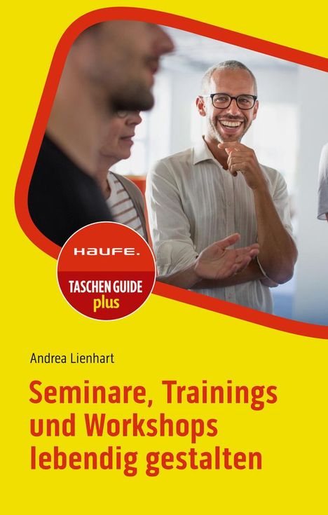 Andrea Lienhart: Seminare, Trainings und Workshops lebendig gestalten, Buch