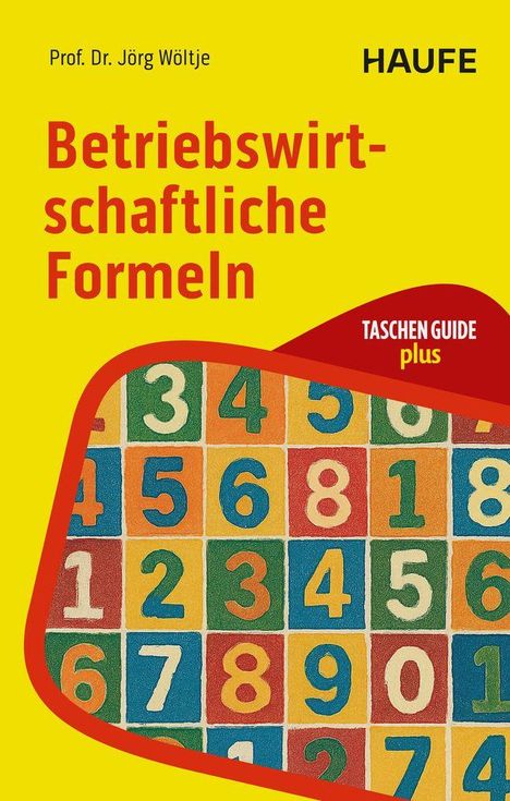 Jörg Wöltje: Betriebswirtschaftliche Formeln, Buch