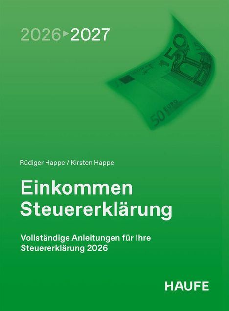 "2026 ➔ 2027. Einkommen Steuererklärung. Vollständige Anleitungen. Grüne Farbgebung mit einem 50-Euro-Schein."