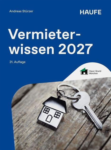 Text: Andreas Stürzer, HAUFE, Vermieterwissen 2027, 31. Auflage, Haus + Grund München. 

Ein Schlüsselbund mit einem Hausanhänger auf Holz.